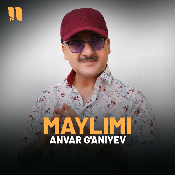 Anvar Gʼaniyev - Maylimi