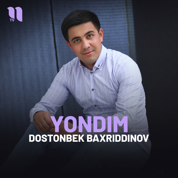 Dostonbek Baxriddinov - Yondim