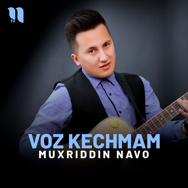 Muxriddin Navo - Voz kechmam 