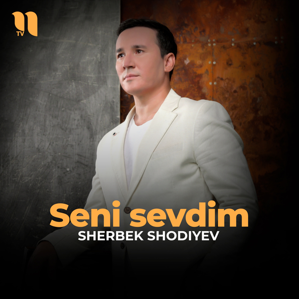 Sherbek Shodiyev - Seni sevdim