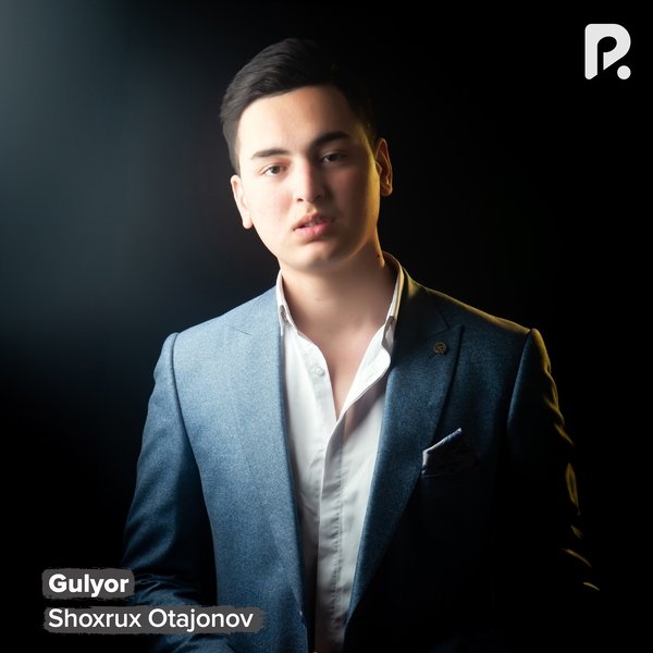 Shoxrux Otajonov - Gulyor